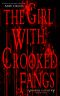 [Vampire Country 01] • The Girl With Crooked Fangs